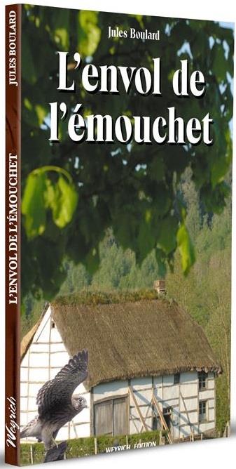 Envol de l'emouchet (l')