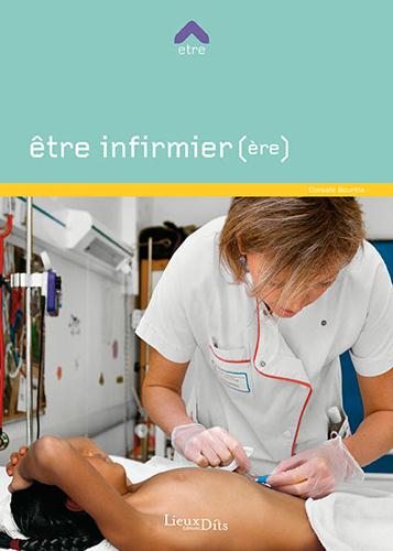 Etre infirmier(ère)