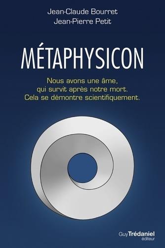 Métaphysicon. Nous avons une âme qui survit après notre mort. Cela se démontre mathématiquement