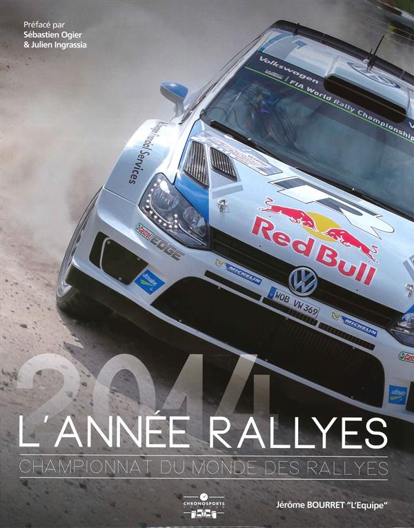 L'année rallyes 2014. Championnat du monde des rallyes