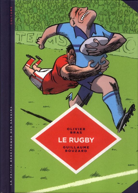 Le rugby. Des origines au jeu moderne