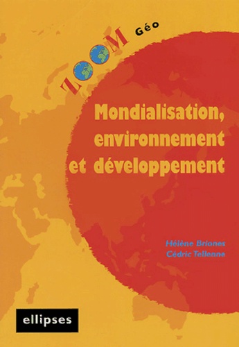 Mondialisation, environnement et développement