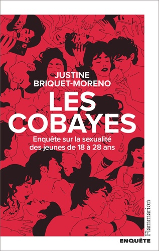 Les Cobayes. Enquête sur la sexualité des 18-28 ans