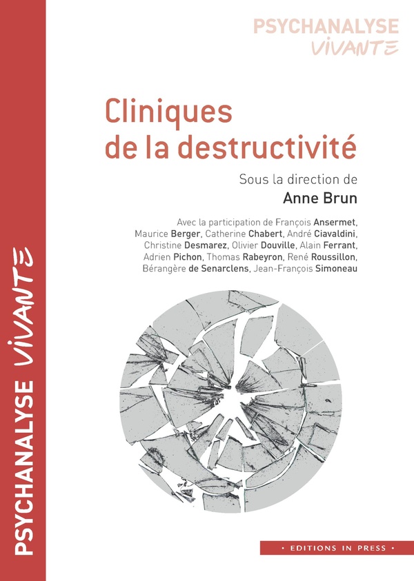 Cliniques de la destructivité