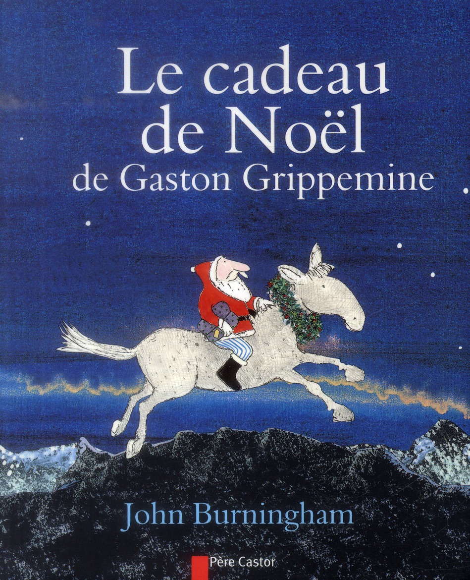 Le cadeau de Noêl de Gaston Grippemine