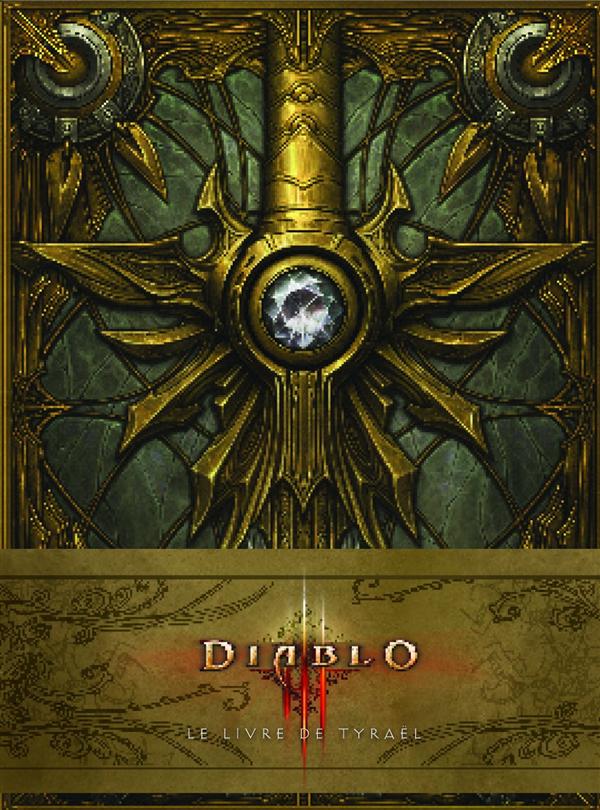 Diablo III : Le livre de Tyraël
