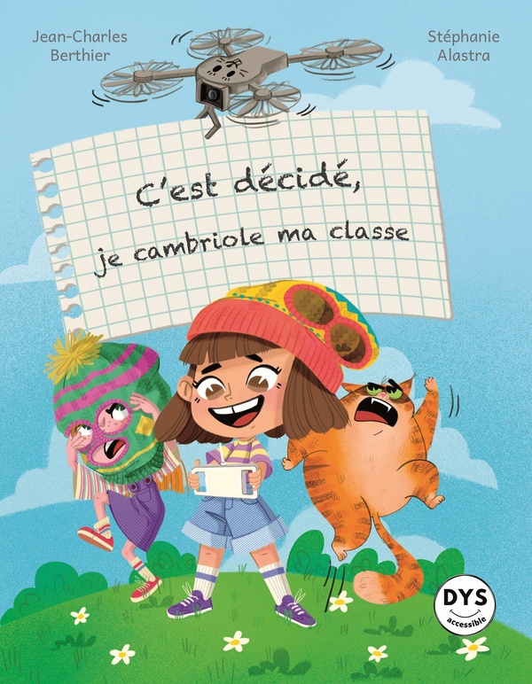 c'est décidé, je cambriole ma classe [ADAPTE AUX DYS