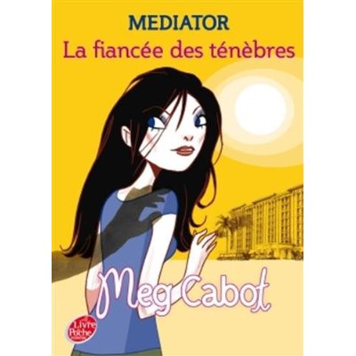 Mediator - Tome 4 - La fiancée des ténèbres