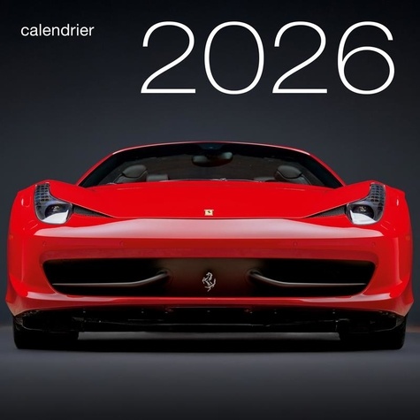 Calendrier Voitures de rêve. Edition 2026