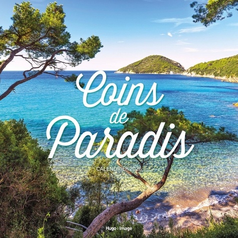 Calendrier Coins de paradis. Edition 2026