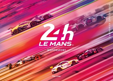 Calendrier officiel des 24 heures du Mans. Edition 2026