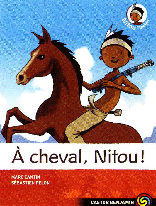 cantin-marc-3b-pelon-sebastien-nitou-l-indien-tome-9-a-cheval-nitou_0
