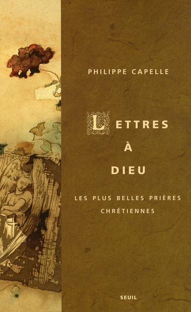 LETTRES A DIEU - LES PLUS BELLES PRIERES CHRETIENNES