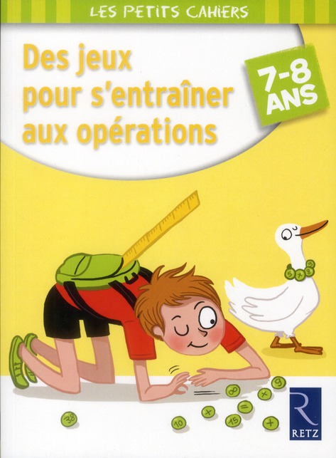 Des jeux pour s'entrainer aux opérations. 7/8 ans