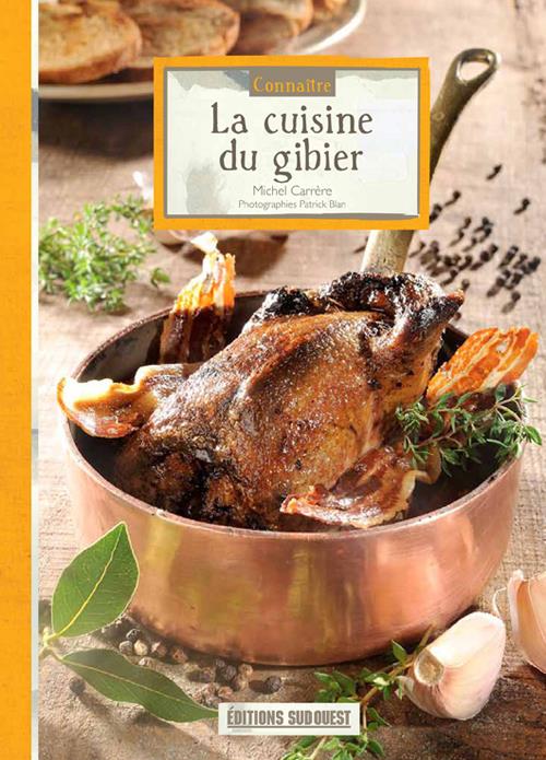 La cuisine du gibier