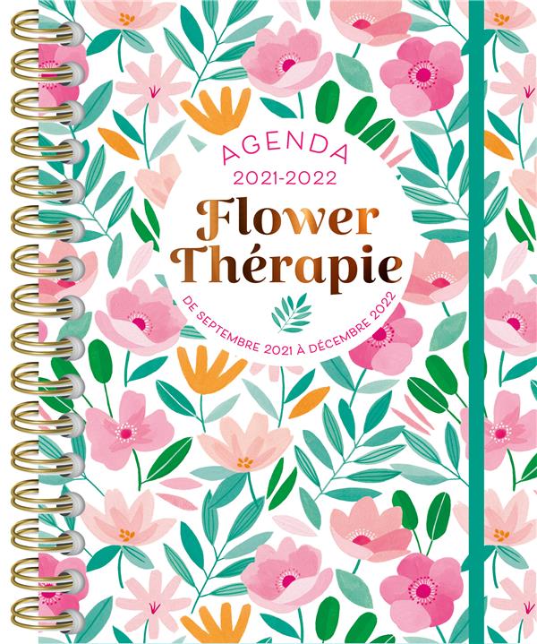 Agenda Flower thérapie. De septembre 2021 à décembre 2022, Edition 2021-2022