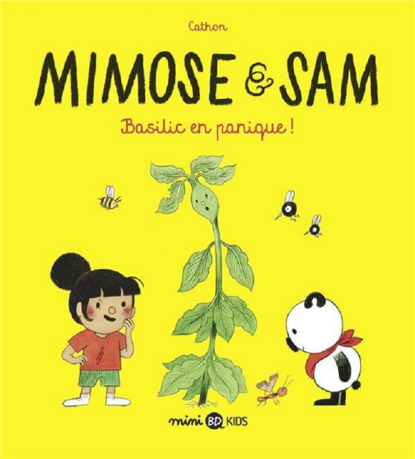 Mimose & Sam Tome 1 : Basilic en panique !