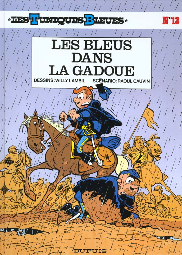 Les Tuniques Bleues Tome 13 : Les Bleus dans la gadoue