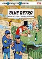 Les Tuniques Bleues Tome 18 : Blue Retro