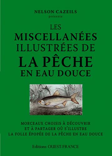 Les miscellanées illustrées de la pêche en eau douce