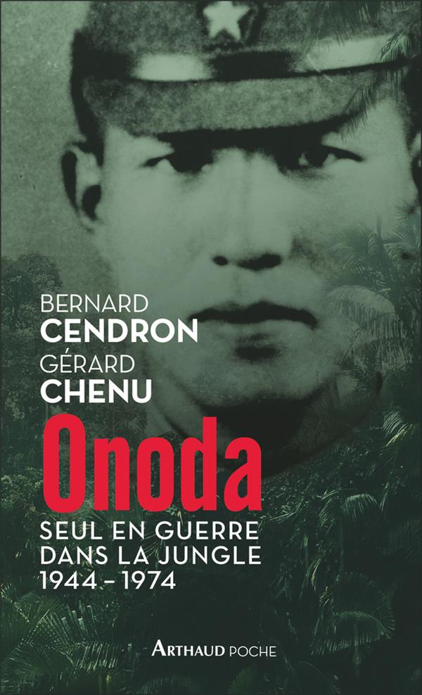 Onoda. Seul en guerre dans la jungle, 1944-1974