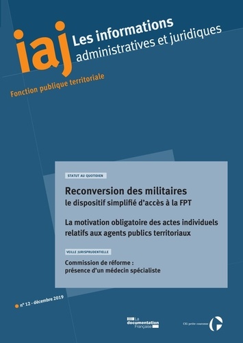 centre-interdepartem-les-informations-administratives-et-juridiques-n-12-2019-reconversion-des-militaires-le-disposi_0