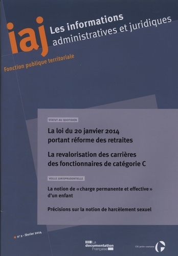 Les informations administratives et juridiques N° 2-2014 : Réforme des retraites et revalorisation d