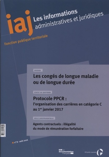 Les informations administratives et juridiques N°8-2016 : Les congés de longue maladie ou de longue