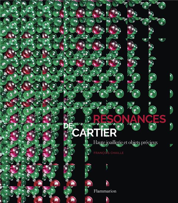 Résonances de Cartier. Haute joaillerie et objets précieux