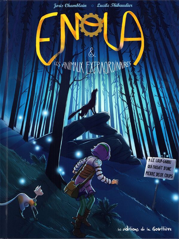 Enola et les animaux extraordinaires Tome 5 : Le loup garou qui faisait d'une pierre deux coups