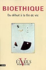 Etudes Hors-série : Bioéthique. Du début à la fin de vie