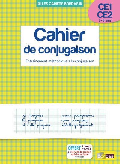 Cahier de conjugaison CE1-CE2 7-9 ans. Entraînement méthodique à la conjugaison