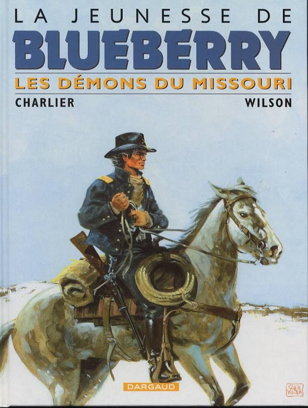 La jeunesse de Blueberry Tome 4 : Les démons du Missouri