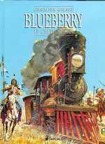 Blueberry Tome 7 : Le cheval de fer