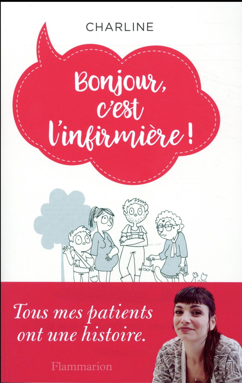Bonjour, c'est l'infirmière !