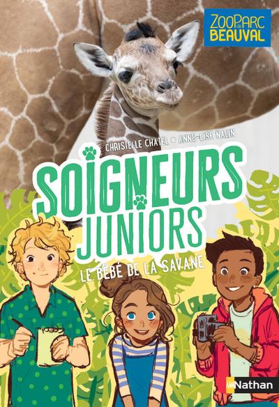 Soigneurs juniors Tome 3 : Mission girafon. Avec stickers à collectionner