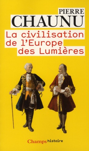 LA CIVILISATION DE L'EUROPE DES LUMIERES