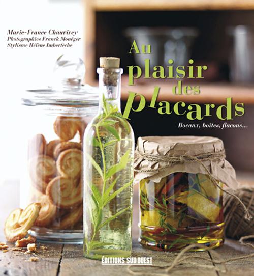 Au plaisir des placards. Bocaux, boîtes, flacons...