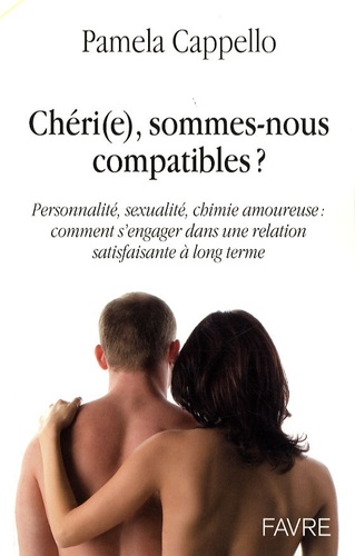 Cheri(e), sommes nous compatibles ?