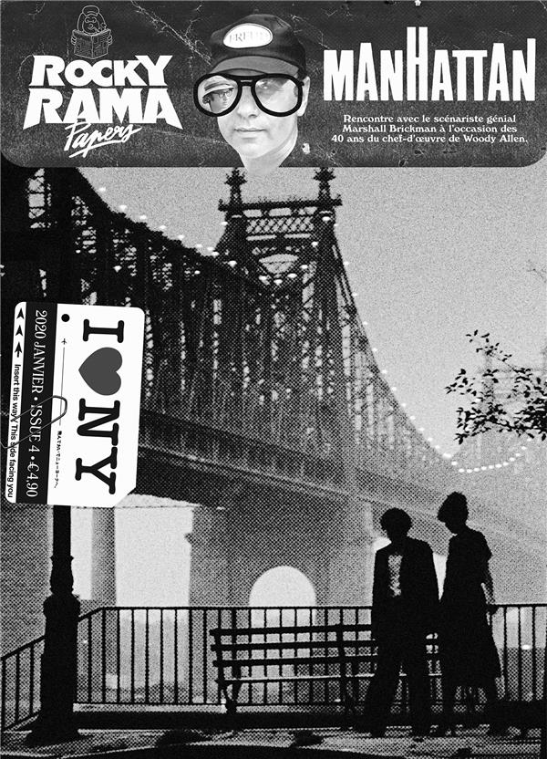 Rockyrama Papers N° 4 : Manhattan