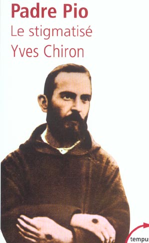 Padro Pio. Le stigmatisé