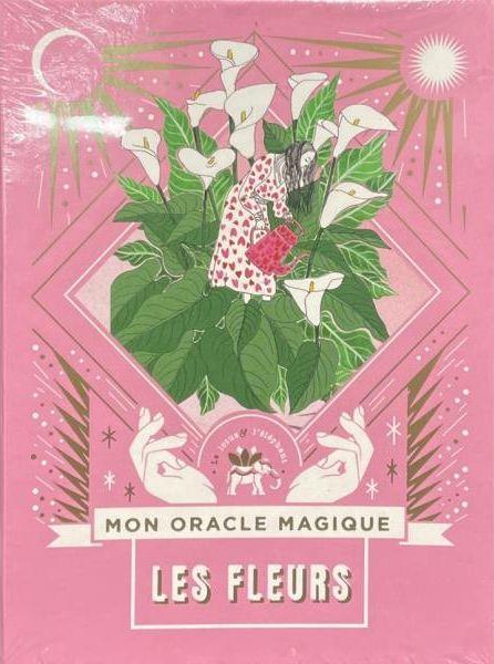 Mon oracle magique Les Fleurs. Avec 40 cartes et 1 livre