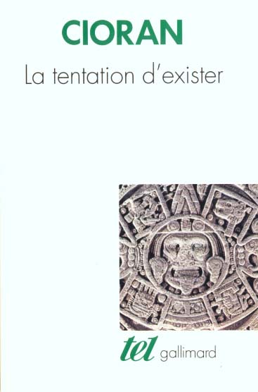 La tentation d'exister
