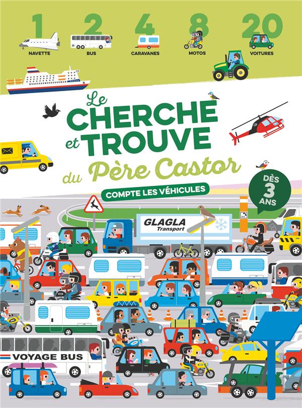 Compte les véhicules. Le cherche et trouve du Père Castor