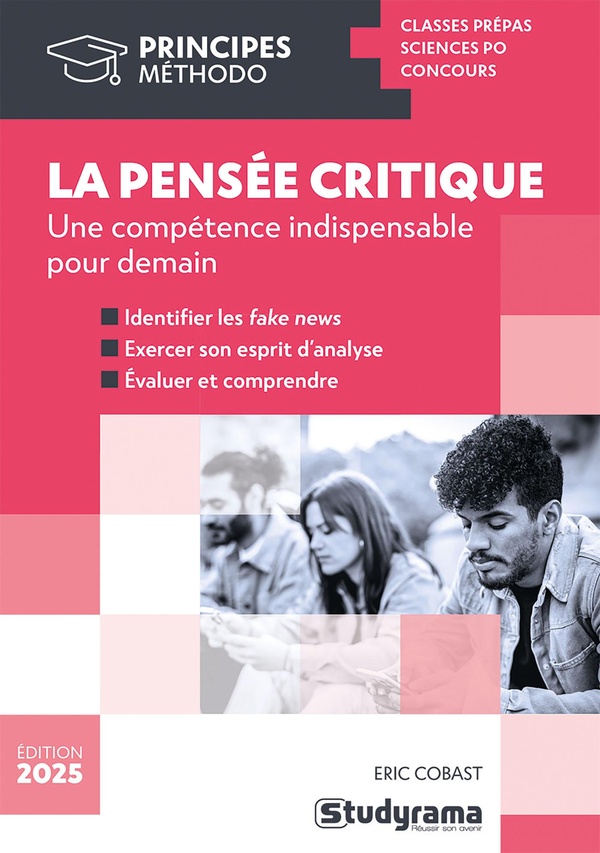 La pensée critique. Une compétence indispensable pour demain, Edition 2025