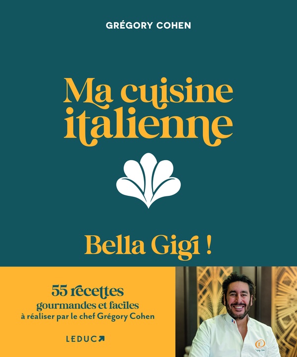 Ma cuisine italienne. Bella Gigi !