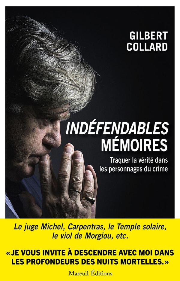 Indéfendables mémoires. Tome 2