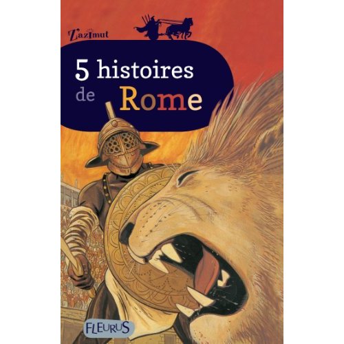 5 histoires de Rome