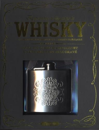 Apprendre à déguster le whisky. L'essentiel pour devenir un amateur éclairé, avec un guide de 128 pa