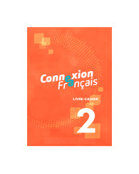 Connexion francais 2 - livre-cahier A et B pack